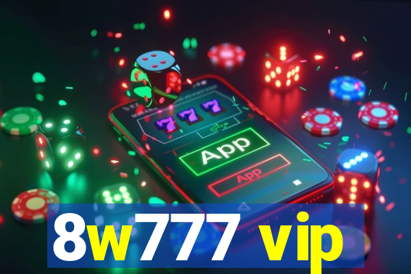 8w777 vip